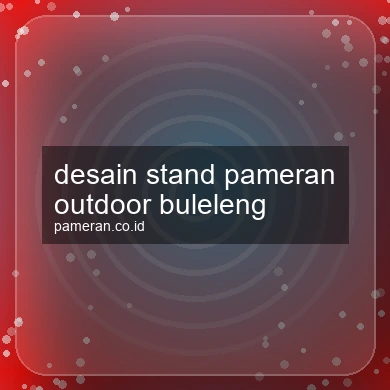 Desain Stand Pameran Outdoor Buleleng