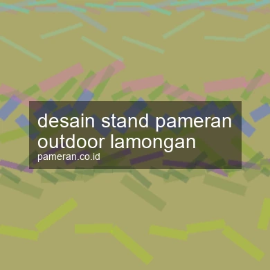 Desain Stand Pameran Outdoor Lamongan