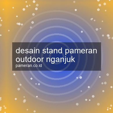 Desain Stand Pameran Outdoor Nganjuk