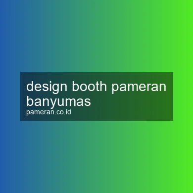 Design Booth Pameran Banyumas