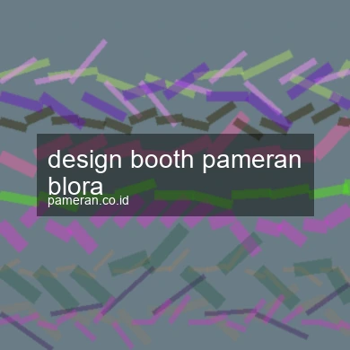 Design Booth Pameran Blora