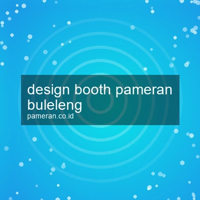 Design Booth Pameran Buleleng