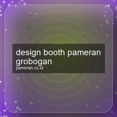 Design Booth Pameran Grobogan