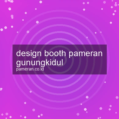 Design Booth Pameran Gunungkidul