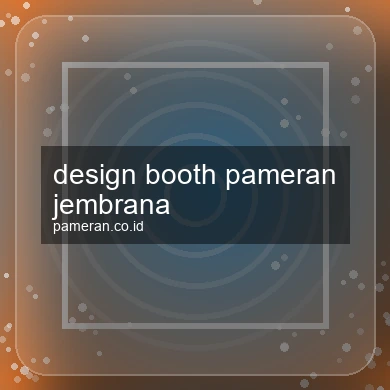 Design Booth Pameran Jembrana