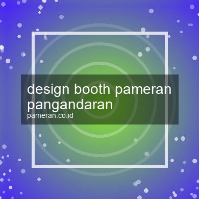 Design Booth Pameran Pangandaran