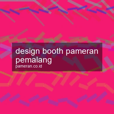 Design Booth Pameran Pemalang