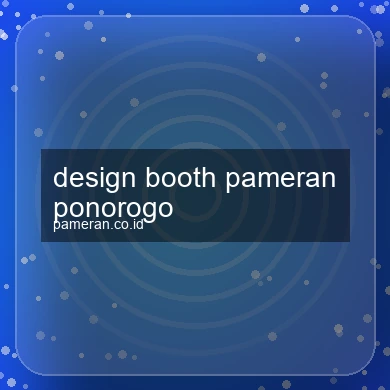 Design Booth Pameran Ponorogo