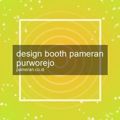 Design Booth Pameran Purworejo