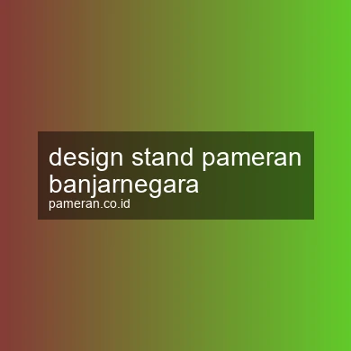 Design Stand Pameran Banjarnegara