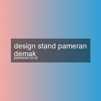 Design Stand Pameran Demak