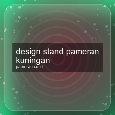 Design Stand Pameran Kuningan