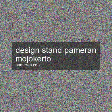 Design Stand Pameran Mojokerto