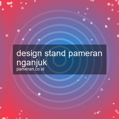 Design Stand Pameran Nganjuk
