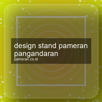 Design Stand Pameran Pangandaran