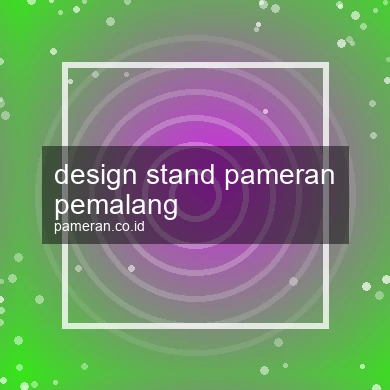 Design Stand Pameran Pemalang