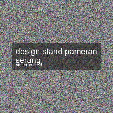 Design Stand Pameran Serang