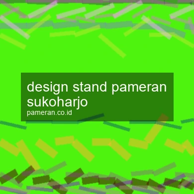 Design Stand Pameran Sukoharjo