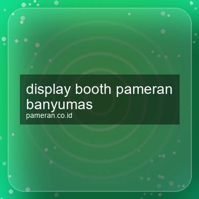 Display Booth Pameran Banyumas