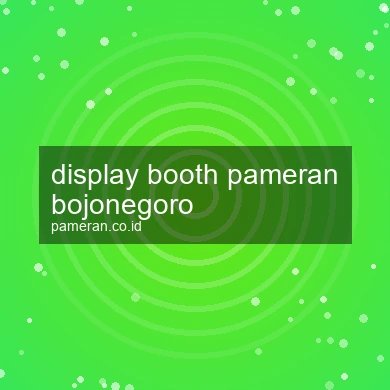 Display Booth Pameran Bojonegoro