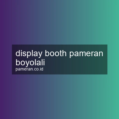 Display Booth Pameran Boyolali