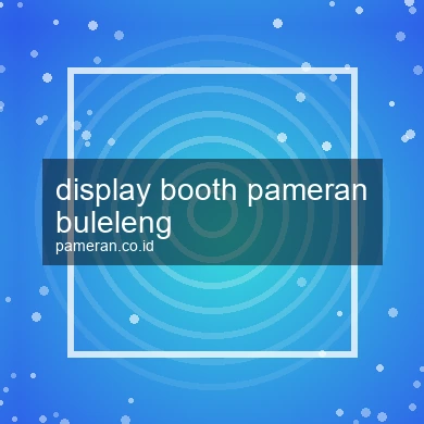 Display Booth Pameran Buleleng