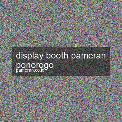 Display Booth Pameran Ponorogo