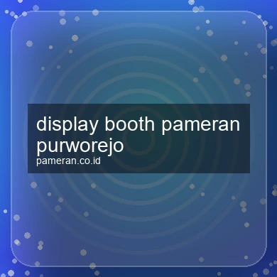 Display Booth Pameran Purworejo
