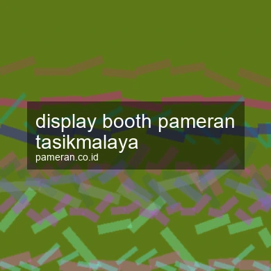 Display Booth Pameran Tasikmalaya