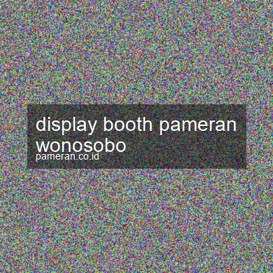 Display Booth Pameran Wonosobo