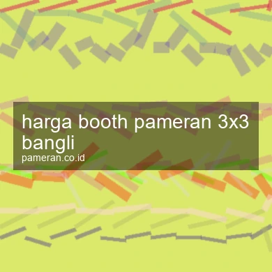 Harga Booth Pameran 3x3 Bangli
