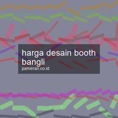 Harga Desain Booth Bangli