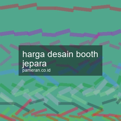 Harga Desain Booth Jepara