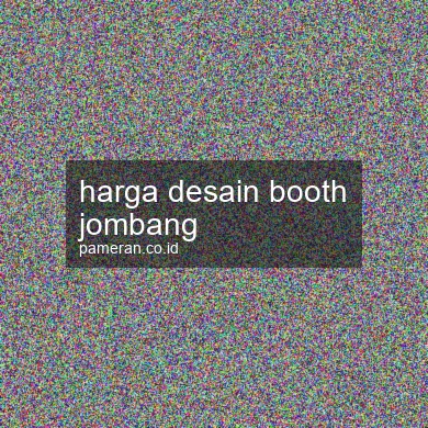 Harga Desain Booth Jombang
