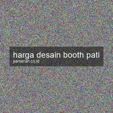 Harga Desain Booth Pati