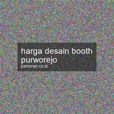 Harga Desain Booth Purworejo