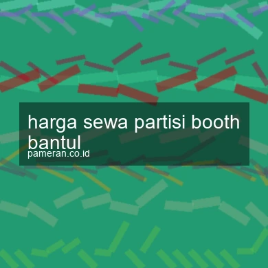 Harga Sewa Partisi Booth Bantul