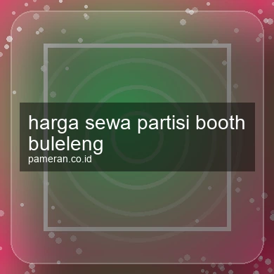 Harga Sewa Partisi Booth Buleleng
