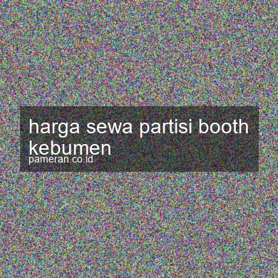 Harga Sewa Partisi Booth Kebumen