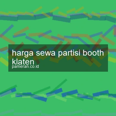 Harga Sewa Partisi Booth Klaten