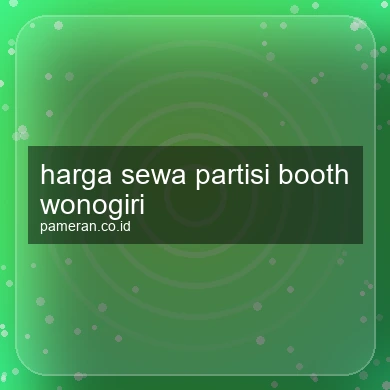 Harga Sewa Partisi Booth Wonogiri