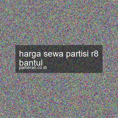 Harga Sewa Partisi R8 Bantul