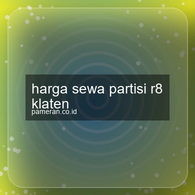 Harga Sewa Partisi R8 Klaten