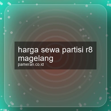 Harga Sewa Partisi R8 Magelang