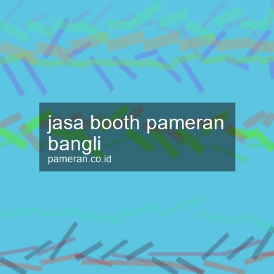 Jasa Booth Pameran Bangli
