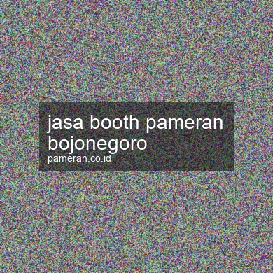 Jasa Booth Pameran Bojonegoro