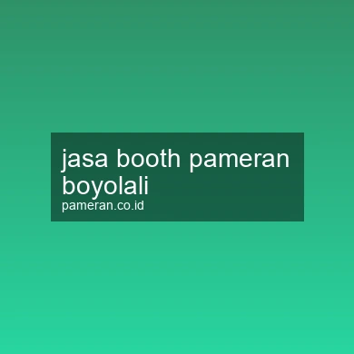 Jasa Booth Pameran Boyolali