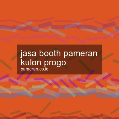 Jasa Booth Pameran Kulon Progo
