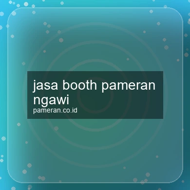 Jasa Booth Pameran Ngawi
