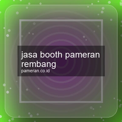 Jasa Booth Pameran Rembang